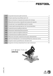 Festool SYMMETRIC SYM 70 E Notice D'utilisation D'origine