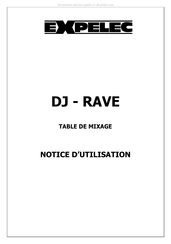 ExPelec DJ-RAVE Notice D'utilisation