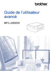 Brother MFC-J285DW Guide De L'utilisateur Avancé