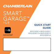 Chamberlain SMART GARAGE MYQ-G0301-D Guide De Démarrage Rapide