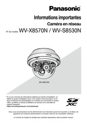 Panasonic WV-X8570N Informations Importantes