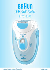 Braun Silk-épil Xelle 5270 Mode D'emploi