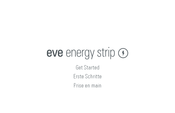 EVE energy strip Prise En Main