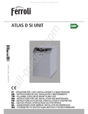 Ferroli ATLAS D 25 SI UN Instructions D'utilisation, D'installation Et D'entretien