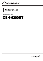 Pioneer DEH-6200BT Mode D'emploi