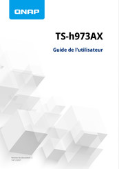 QNAP TS-h973AX-32G Guide De L'utilisateur