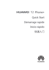 Huawei T2 Phone+ Démarrage Rapide