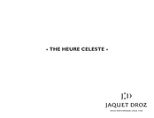 Jaquet Droz THE HEURE CELESTE Mode D'emploi