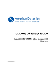 Tyco Security Products American Dynamics Illustra 600M Guide De Démarrage Rapide