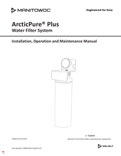 Manitowoc ArcticPure Plus Manuel D'installation, D'utilisation Et D'entretien