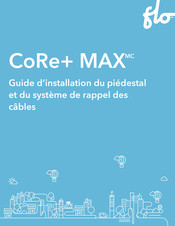 Flo CoRe+ MAX Guide D'installation