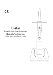 Guilin Woodpecker Medical Instrument O-star Manuel D'instructions