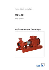 KSB CPKN-SX 65-315 Notice De Service / Montage