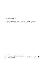 Dell Alienware Aurora R7 Installation Et Caractéristiques