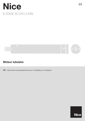 Nice E EDGE SI 228 LI ION Instructions Et Avertissements Pour L'installation Et L'utilisation