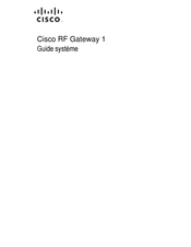 Cisco RF Gateway 1 Mode D'emploi