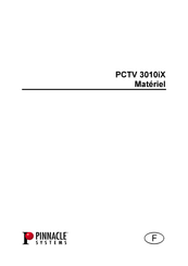 Pinnacle Systems PCTV 3010iX Mode D'emploi