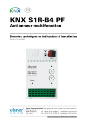 elsner elektronik KNX S1R-B4 PF Données Techniques Et Indications D'installation