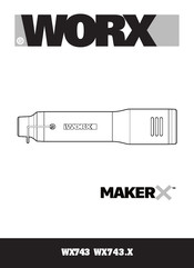 Worx MAKER X WX743.X Notice Originale