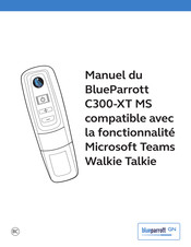 BlueParrott C300-XT MS Manuel D'utilisation