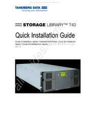 Tandberg Data STORAGE LIBRARY T40 Guide D'installation Rapide