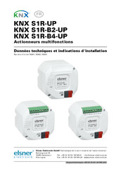 elsner elektronik KNX S1R-UP Données Techniques Et Indications D'installation