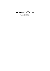 Xerox WorkCentre 4150 Guide D'initiation