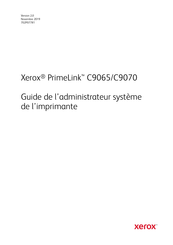 Xerox PrimeLink C9065 Guide De L'administrateur