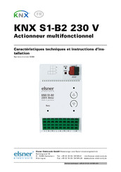 elsner elektronik KNX S1-B2 230 V Caractéristiques Techniques Et Instructions D'installation