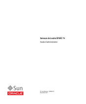 Sun Oracle SPARC T4 Serie Guide D'administration