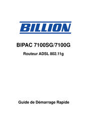 Billion BIPAC 7100SG Guide De Démarrage Rapide