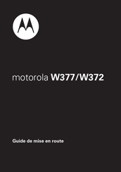 Motorola W372 Guide De Mise En Route