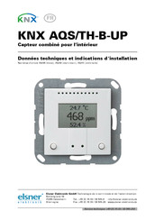 elsner elektronik KNX AQS/TH-B-UP Données Techniques Et Indications D'installation
