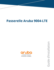Aruba 9004-LTE Mode D'emploi