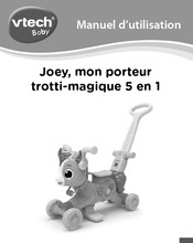 Vtech Baby Joey, mon porteur trotti-magique 5 en 1 Manuel D'utilisation