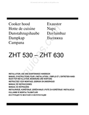 Zanussi ZHT 530 Manuel D'instructions Pour L'installation, L'emploi Et L'entretien