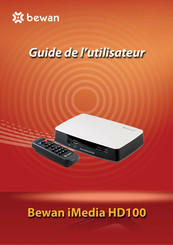 BeWAN iMedia HD100 Guide De L'utilisateur