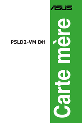 Asus P5LD2-VM DH Mode D'emploi