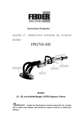 FEIDER Machines FPG710-SH Instructions Originales