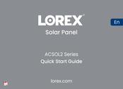 Lorex ACSOL2 Serie Guide De Démarrage Rapide