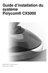 Polycom CX5000 Guide D'installation