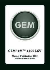 GEM eM 1400 LSV 2015 Manuel D'utilisation