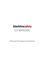 Blackline safety G7 BRIDGE Manuel Technique D'utilisation