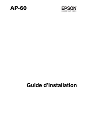 Epson AP-60 Guide D'installation