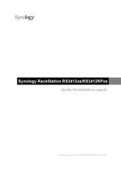 Synology RackStation RS3412xs Guide D'installation Rapide