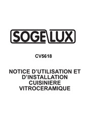 SOGELUX CV5618 Notice D'utilisation Et D'installation