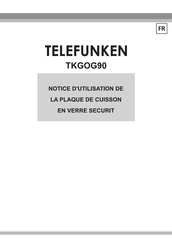 Telefunken TKGOG90 Notice D'utilisation