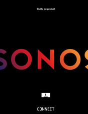 Sonos Connect Guide Du Produit