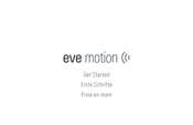 EVE motion Prise En Main