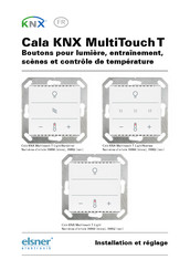 elsner elektronik Cala KNX MultiTouch T Installation Et Réglage
